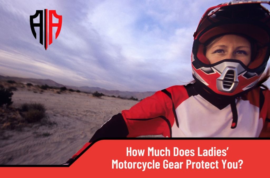 How Much Does Ladies Motorcycle Gear Protect You